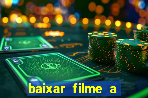 baixar filme a bela e a fera